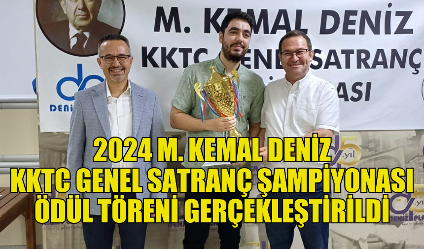 2024年M. KEMAL DENIZ TRNC国际象棋锦标赛颁奖典礼隆重举行